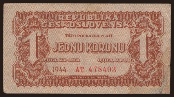 Czechoslovakia and successor states, Vouchers, 1944-45: 1 koruna, 1944