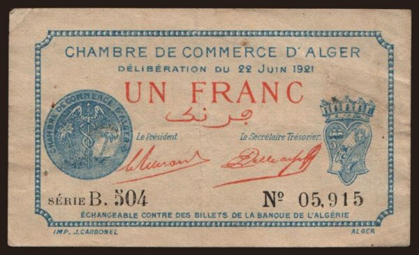 Afrika, Alží­rsko: Alger, 1 franc, 1921