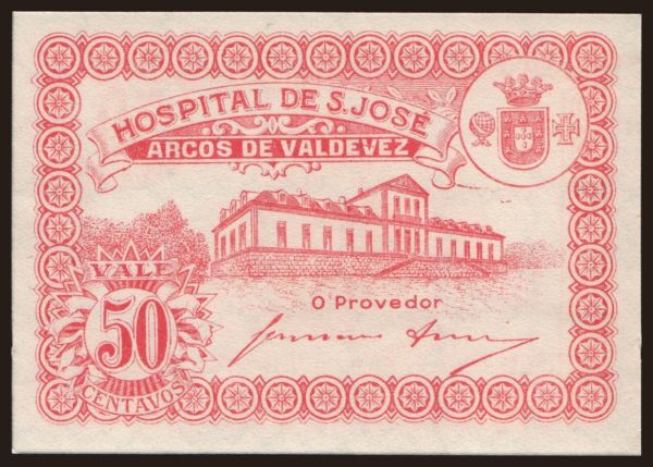 Europe, Portugal, Portugal - Emergency issues: Arcos de Valdevez/ Hospital de S. Jose, 50 centavos, 1920