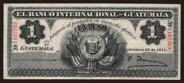 Amerika, Guatemala: Banco Internacional, 1 peso, 1917