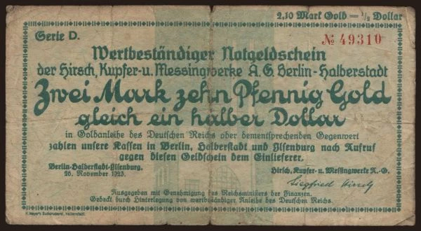 Germany, Goldmark, Goldpfennig, Dollar 1923: Berlin-Halberstadt-Ilsenburg/ Hirsch, Kupfer- und Messingwerke AG Berlin-Halberstadt, 2.10 Mark Gold, 1923