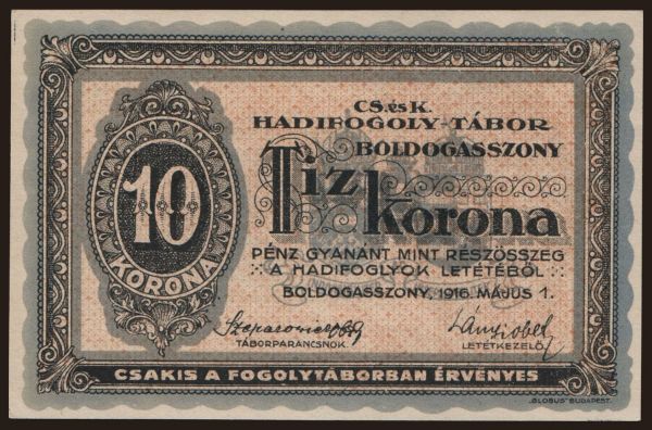 Austria and Austro-Hungary, POW Camp issues (1914-18): Boldogasszony, 10 Kronen, 1916