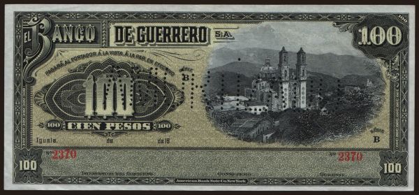 America, Mexico: El Banco de Guerrero, 100 Pesos, 191?