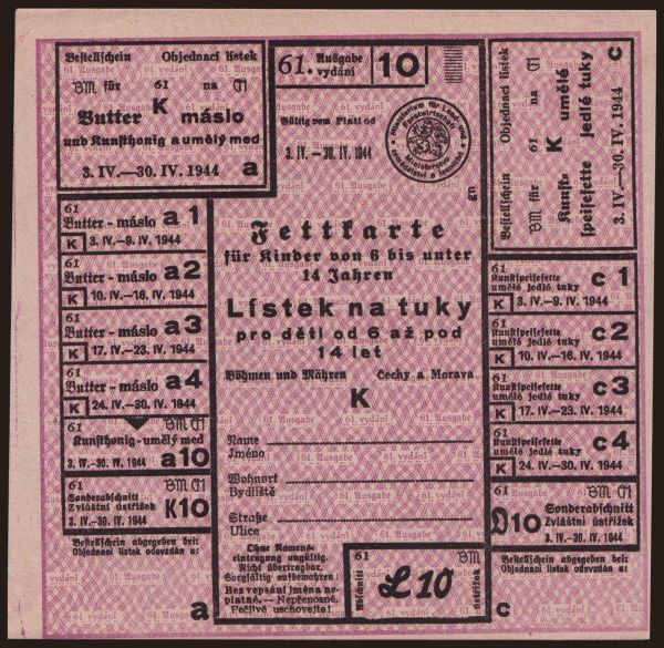 Peripheries, Ration tickets, Kingdom of Bohemia - Czechoslovakia: Fettkarte für Kinder und Jugendliche von 6 bis unter 14 Jahren - Lístek na tuky pro děti a mladistvé od 6 až pod 14 let, 1944