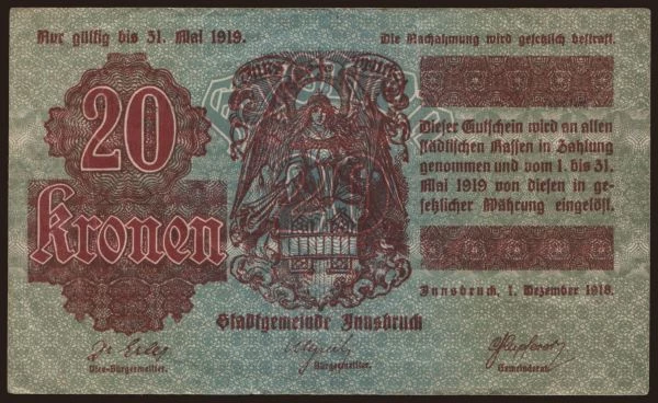 Austria and Austro-Hungary, Notgeld - Kronen (1914-1923): Innsbruck, 20 Kronen, 1918