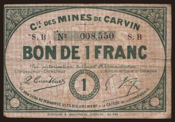 Európa, Francúzsko, Francúzsko - Núdzovky: Mines de Carvin, 1 franc, 1914