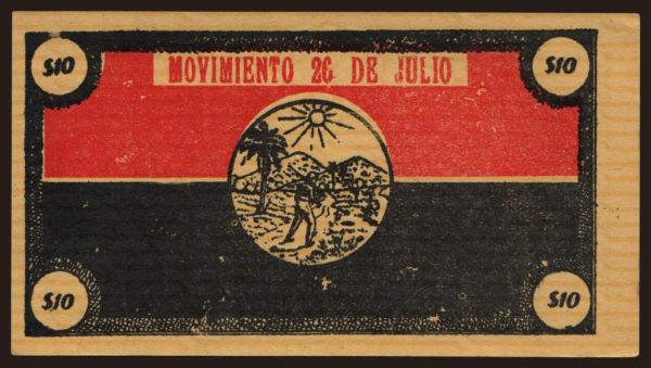 Amerika, Kuba: Movimiento 26 de julio, 10 pesos, 1953