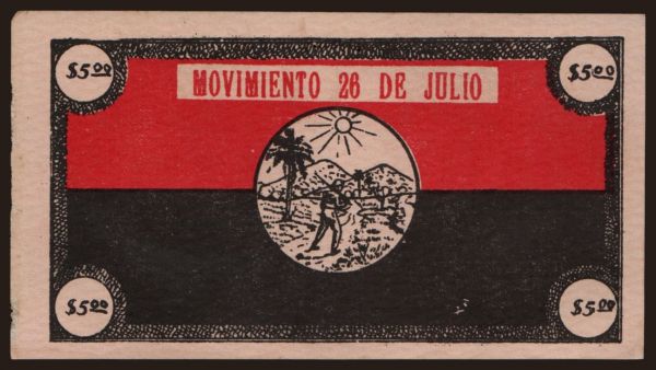 Amerika, Kuba: Movimiento 26 de julio, 5 pesos, 1953