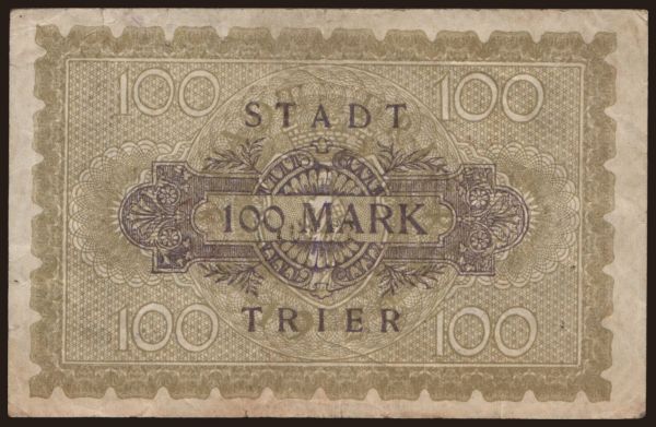 Germany, Grossgeld, Inflation, 1922: Trier/ Statt, 100 Mark, 1922