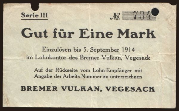 Nemecko, Notgeld, 1914-1915: Vegesack/ Bremer Vulkan, 1 Mark, 1914