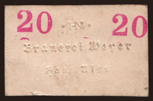 Rakúsko a Rakúsko-Uhorsko, Notgeld - Heller, firemné (1918-1923): Weyer/ Brauerei Weyer, Hans Niss, 20 Heller, 191?