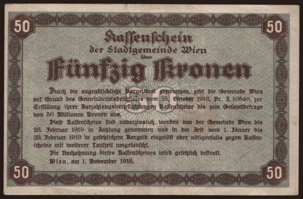 Austria and Austro-Hungary, Notgeld - Kronen (1914-1923): Wien, 50 Kronen, 1918