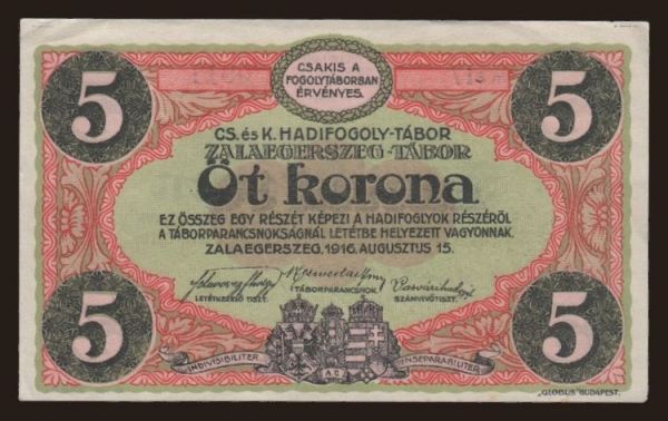 Rakúsko a Rakúsko-Uhorsko, Táborové platidla (1914-18): Zalaegerszeg, 5 korona, 1916