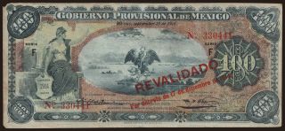 Gobierno Provisional de Mexico, 100 pesos, 1914