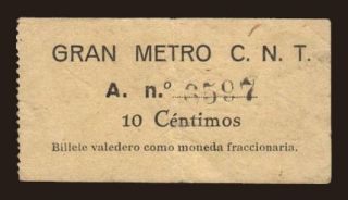 Barcelona/ Gran Metro C.N.T., 10 centimos, 1937