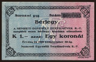 Budapest/ Nemzeti Egyesült Textilművek, 1 korona, 1919
