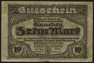 Glauchau/ Amtshauptmannschaft, 10 Mark, 1918