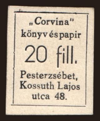 Pesterzsébet/ Corvina könyv és papir, 20 fillér, 194?