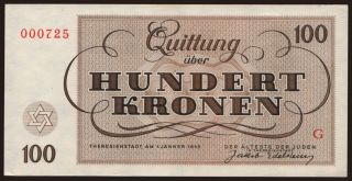 Theresienstadt, 100 Kronen, 1943