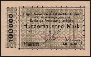 Pfarrkirchen/ Bayerische Vereinsbank Zweistelle Pfarrkirchen, 100.000 Mark, 1923