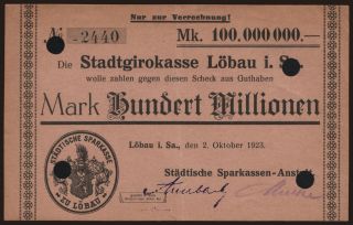 Löbau/ Städtische Sparkassen-Anstalt, 100.000.000 Mark, 1923