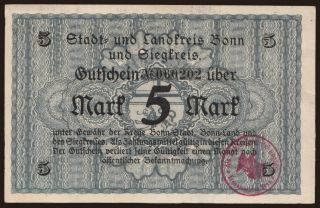 Bonn/ Stadt- u. Landkreis und Siegkreis, 5 Mark, 1918