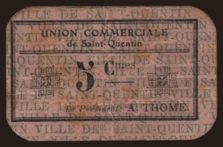Saint-Quentin, 5 centimes, 191?
