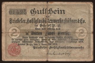 Triebel/ Hohlglashüttenwerke Hübner & Co., 2 Pfennig, 1919