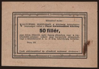 Pécs/ Pécsi Kereskedelmi Közlöny, 50 fillér, 1919