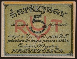 Nagyszőllős/ Ugocsai Világítási R.T., 5 korona, 1919