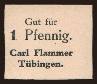 Tübingen/ Carl Flammer, 1 Pfennig, 1920