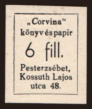 Pesterzsébet/ Corvina könyv és papir, 6 fillér, 194?