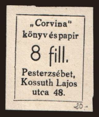 Pesterzsébet/ Corvina könyv és papir, 8 fillér, 194?