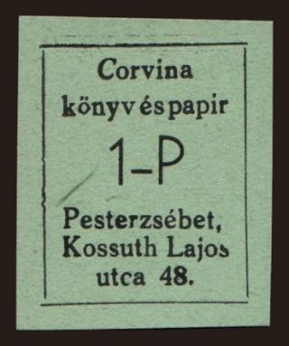 Pesterzsébet/ Corvina könyv és papir, 1 pengő, 194?