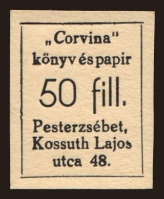 Pesterzsébet/ Corvina könyv és papir, 50 fillér, 194?