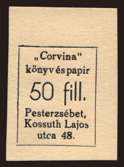 Pesterzsébet/ Corvina könyv és papir, 50 fillér, 194?