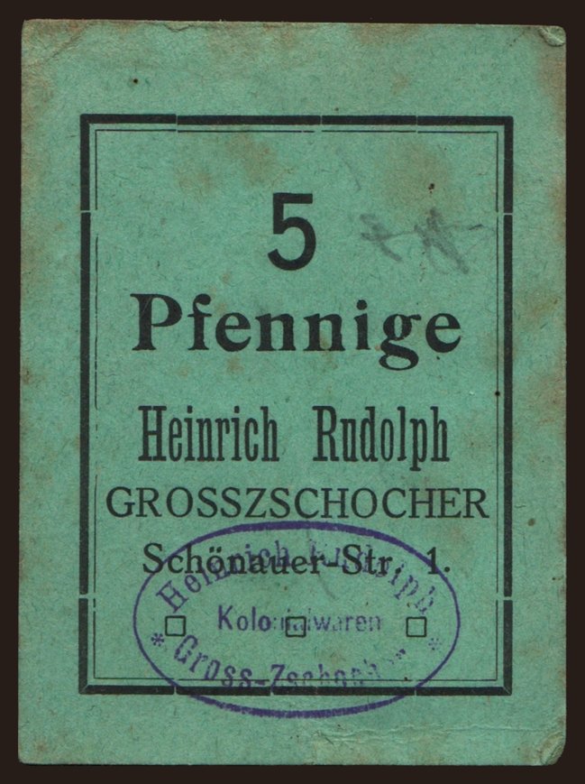 Grosszschocher/ Heinrich Rudolf, 5 Pfennig, 191?