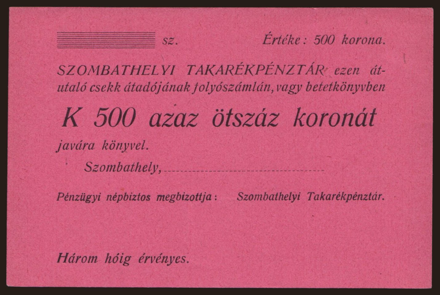 Szombathely/ Szombathelyi Takarékpénztár, 500 korona, 1919