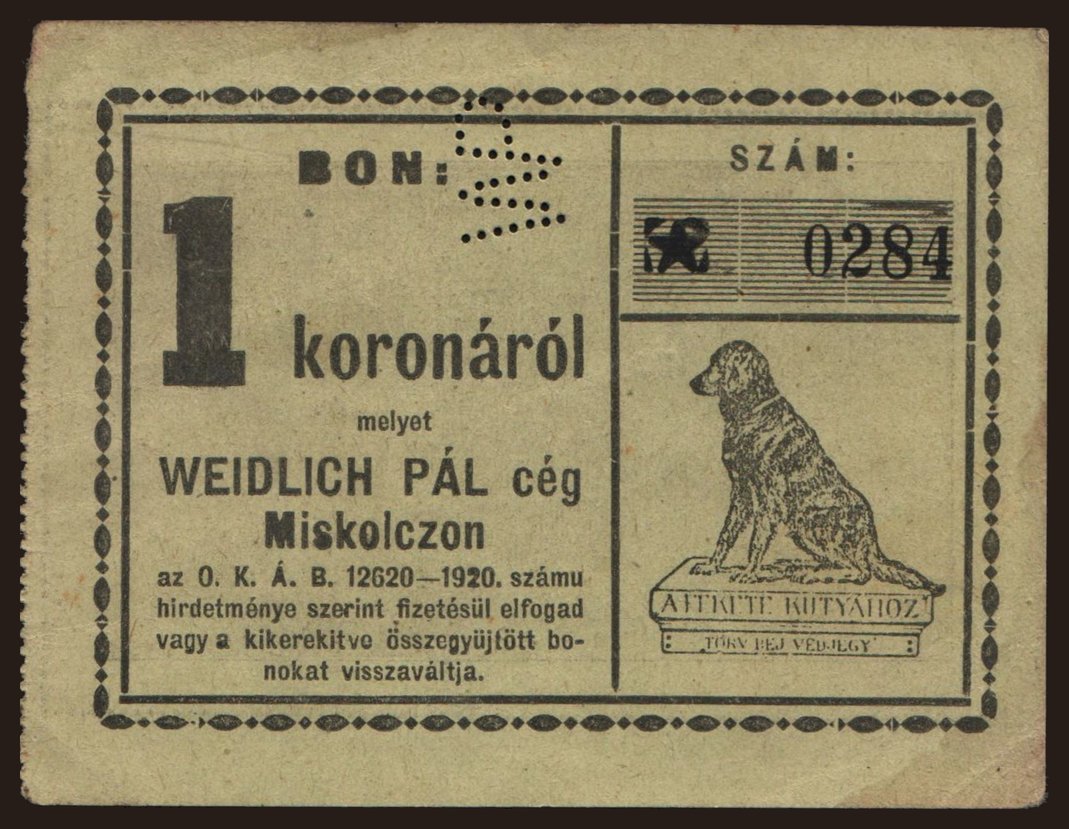 Miskolc/ Weidlich Pál, 1 korona, 1920