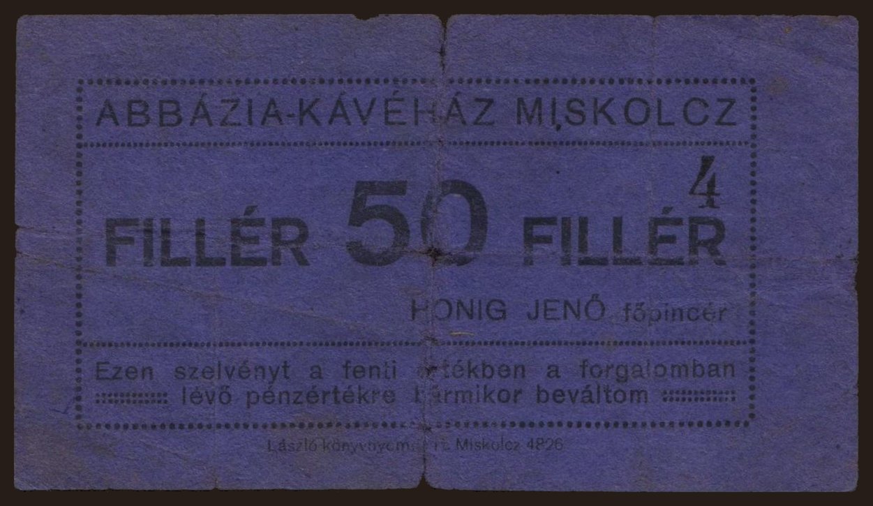 Miskolc/ Abbázia-Kávéház, 50 fillér, 191?