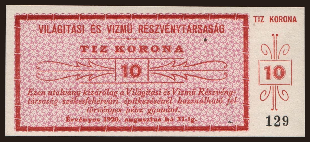 Székesfehérvár/ Világítási és Vízmű Részvénytársaság, 10 korona, 1920