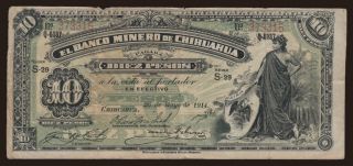 El Banco Minero de Chihuahua, 10 pesos, 1914