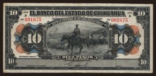 El Banco Del Estado de Chihuahua, 10 pesos, 1913