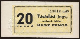 Debrecen/ Közalkalmazottak Beszerzési Csoportja, 20 pengő, 1945