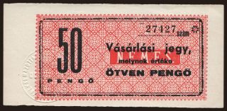 Debrecen/ Közalkalmazottak Beszerzési Csoportja, 50 pengő, 1945