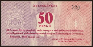 Budapest/ Székesfővárosi Házinyomda, 50 pengő, 1945