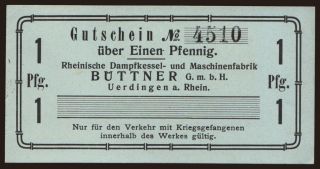 Uerdingen/ Rheinische Dampfkessel- u. Maschinenfabrik Büttner, 1 Pfennig, 191?