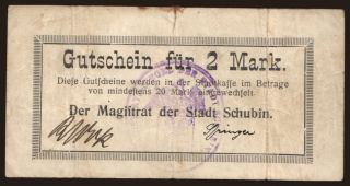 Schubin(Szubin),
/ Magistrat, 2 Mark, 1914
