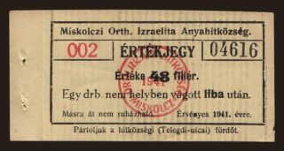 MIskolc/ Miskolczi Orthodox Izraelita Hitközség, 48 fillér, 1941