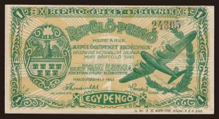 Marosvásárhely/ Repülőgépeket Erdélynek, 1 pengő, 1942